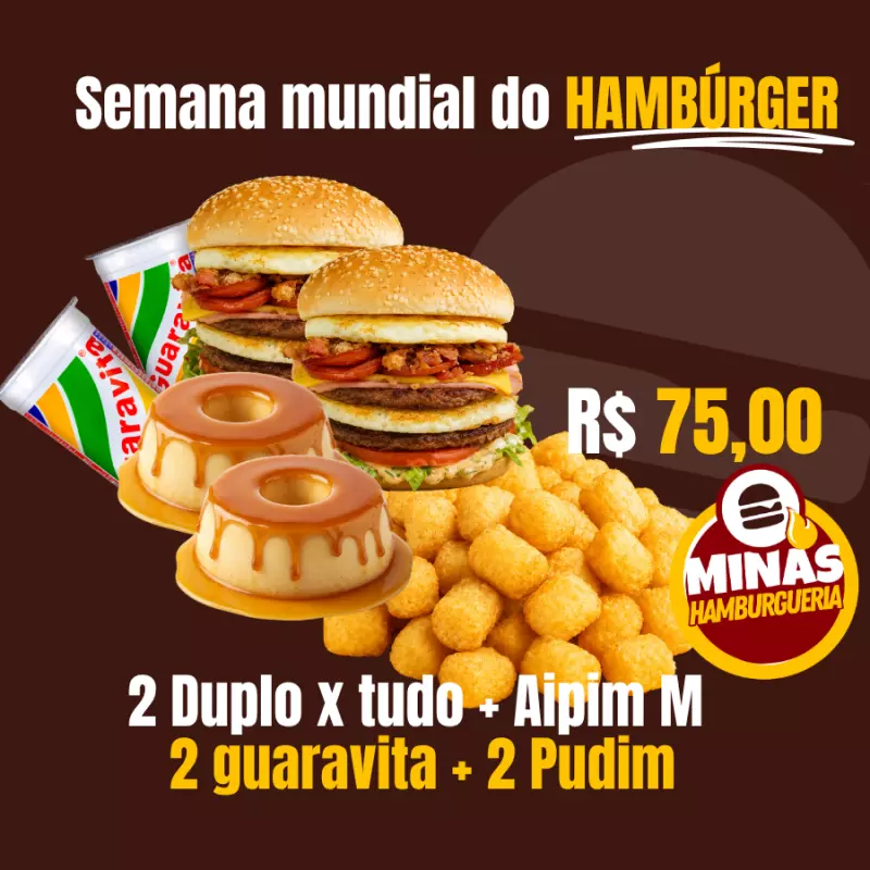 2x tudoDuplo + AipimM + 2Pudim + 2gu