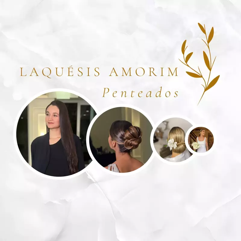 Laquesis Amorim - Penteados