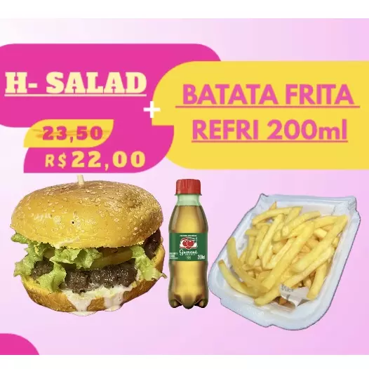 H- SALADA + BATATA FRITA+REFRI 200ml