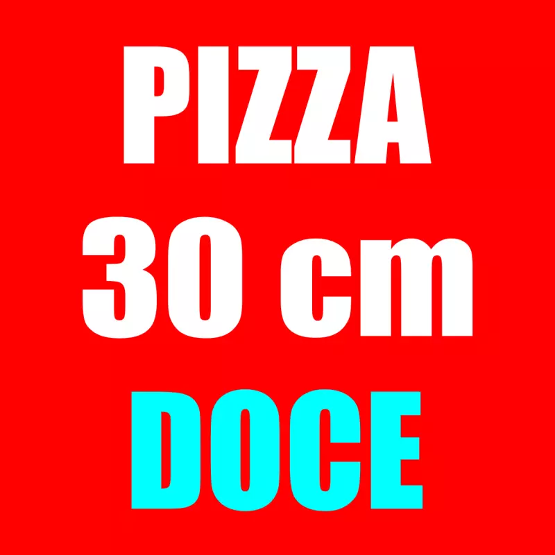 🔴 PIZZA 30CM (DOCE) COMBOS