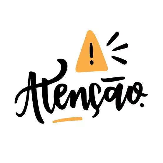 ATENÇÃO ! ! ! ! ! ! !