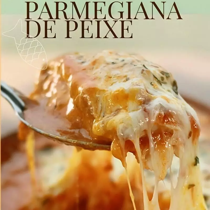 PARMEGIANA DE PEIXE