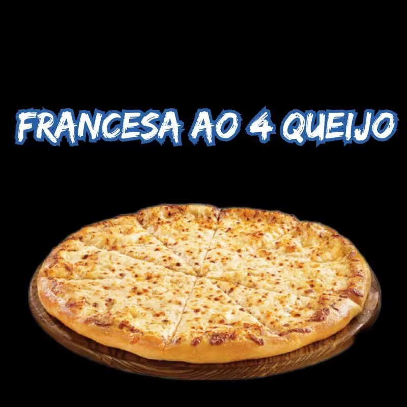 Francesa AO 4 Queijo