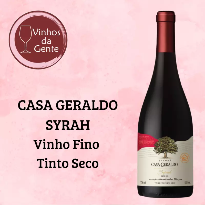 Casa Geraldo SYRAH - Vinho Fino TSec