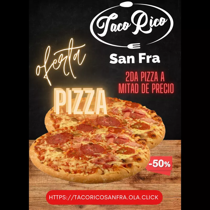 Compra 1 Pizza y la segunda - 50%