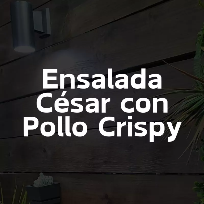 Ensalada César con Pollo Crispy