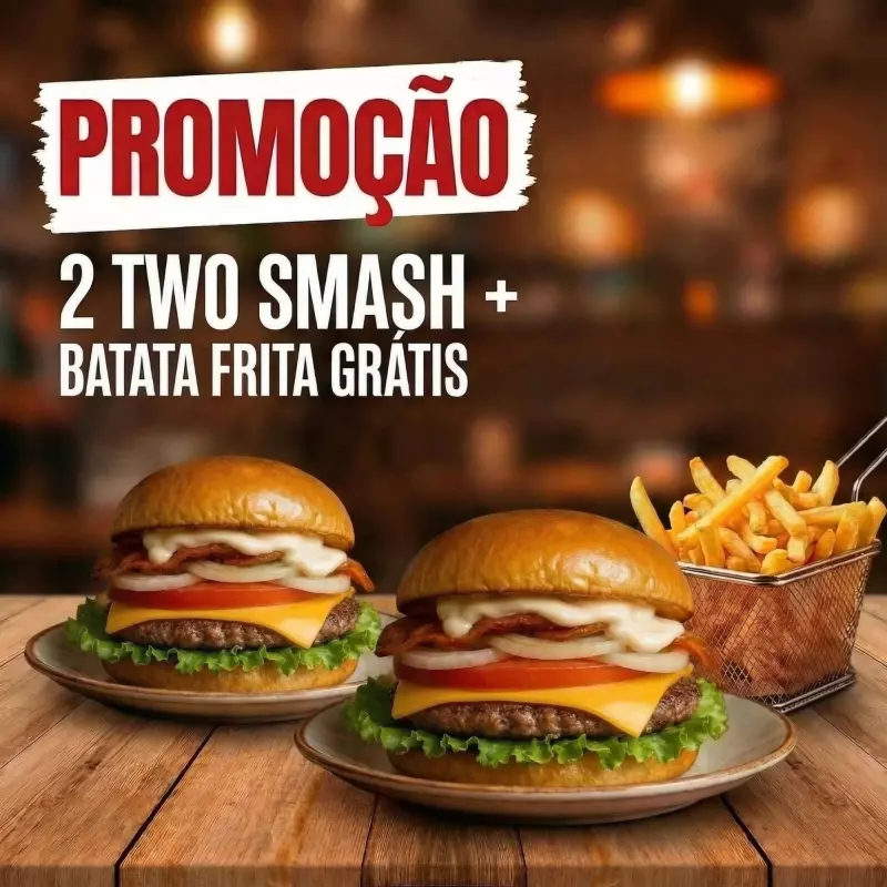 Promoção 2 Two Smash + Batata Grátis