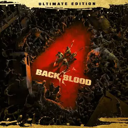 Back 4 Blood Ultimate Edition
