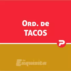 Orden de Tacos (PYA)