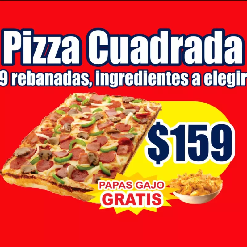 Pizza Cuadrada ch+Papas Gajo GRATIS
