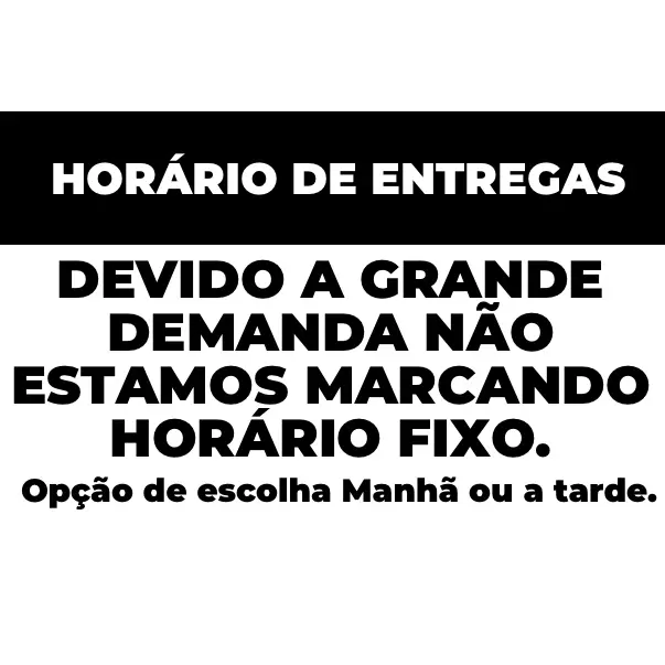 HORÁRIO DE ENTREGA