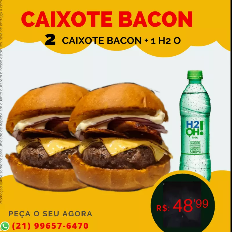 2 caixote Bacon + 1 h2o⚡️⚡️