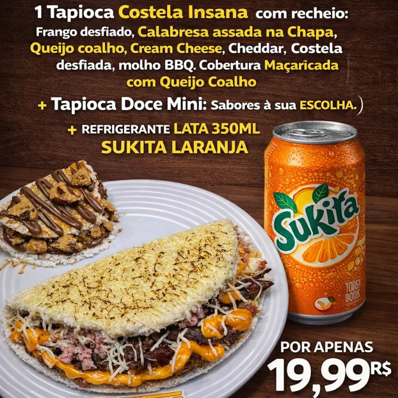 🥇 TAPIOCA COSTELA INSANA+MINI+REFRI