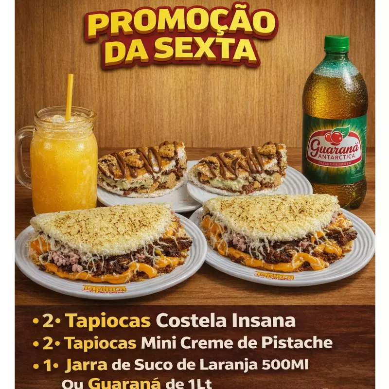 Combo Da Sexta4•Tapiocas+SucoOuRefri