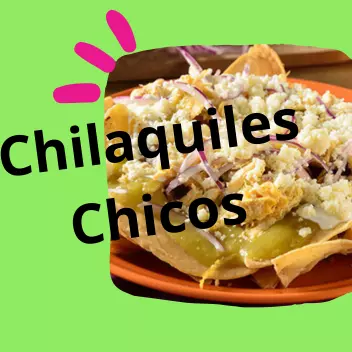 Desayuno Chilaquiles Chicos
