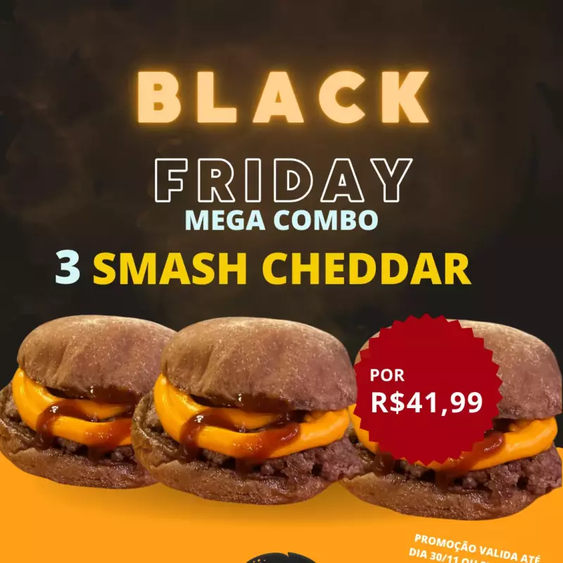 3 Smash cheddar (black friday)
