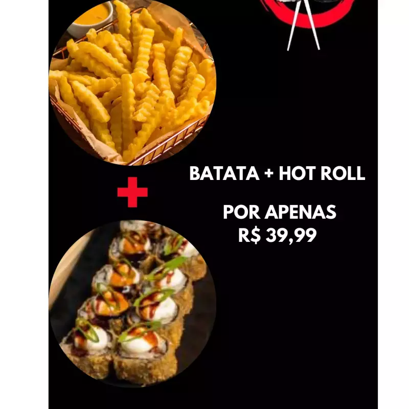 Batata + Hot Roll