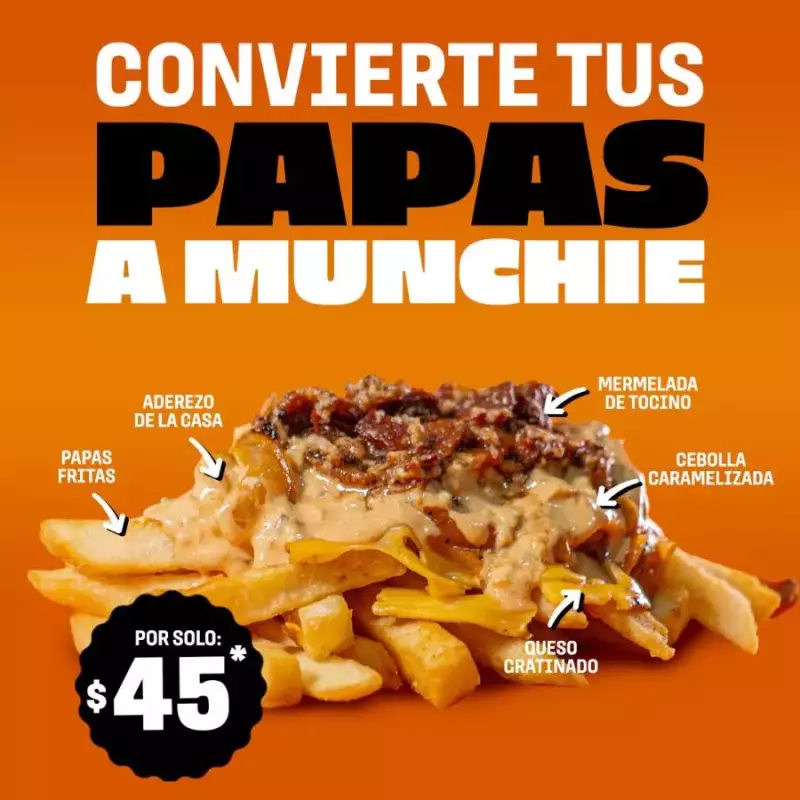 $45 Convierte tus papas a munchie