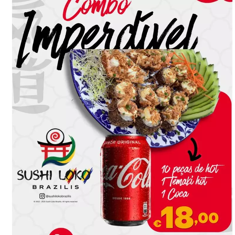 10 Pç Hot Roll + 1 Temaki Hot + Coca