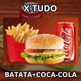 X-TUDO + BATATA  PEQUENA + COCA LATA