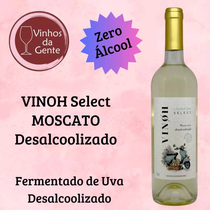 VINOH Select Moscato - ZERO ÁLCOOL