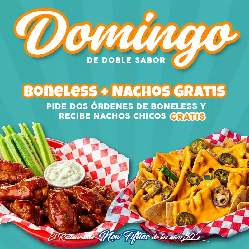 2 BONELESS + NACHOS CHICOS GRATIS