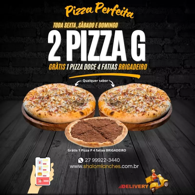 2 Pizza G 8 fatias + 1 Pizza doce M