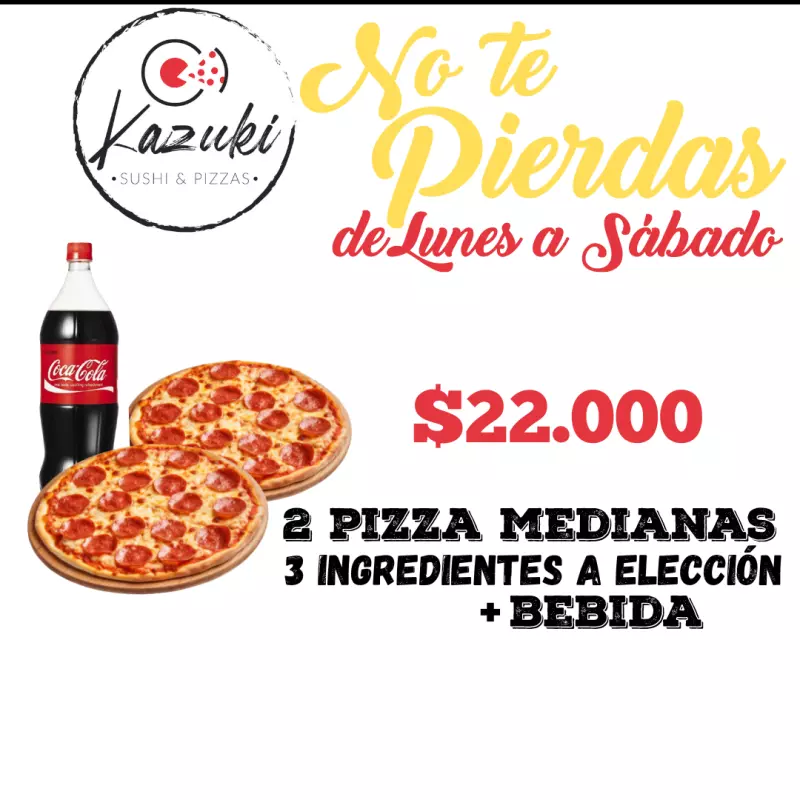 2 Pizza mediana + bebida x $22.000
