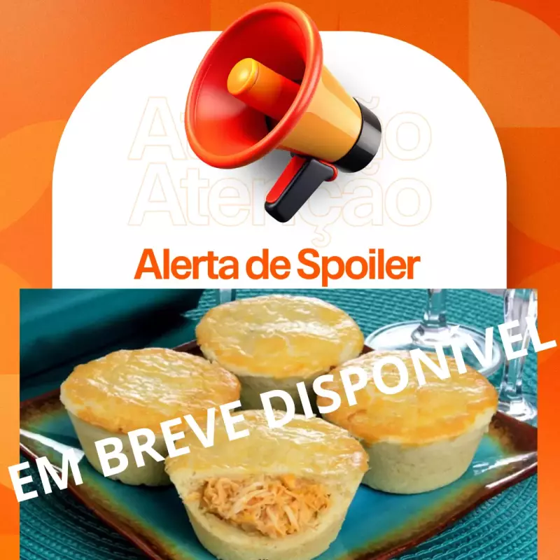 Breve disponível Empadinha de Frango