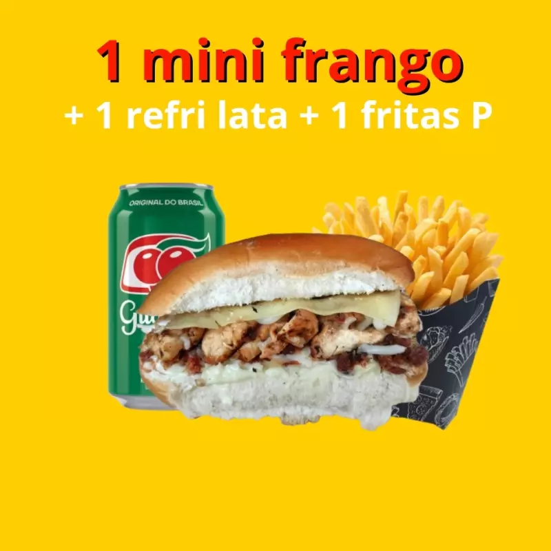 1 mini frango+ 1 refri  + 1 fritas P