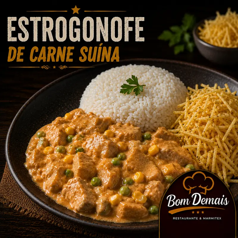 ESTROGONOFE DE CARNE SUÍNA