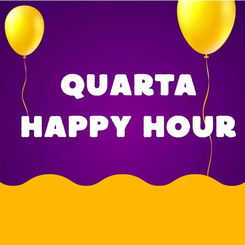 QUARTA HAPPY HOUR