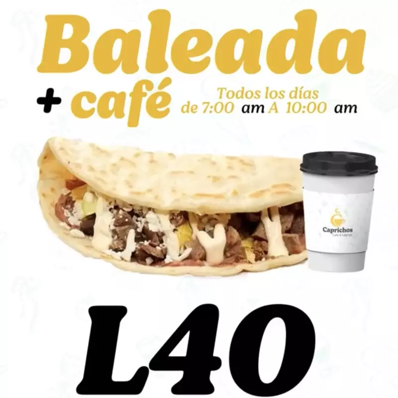 Baleada + café solo por las mañanas