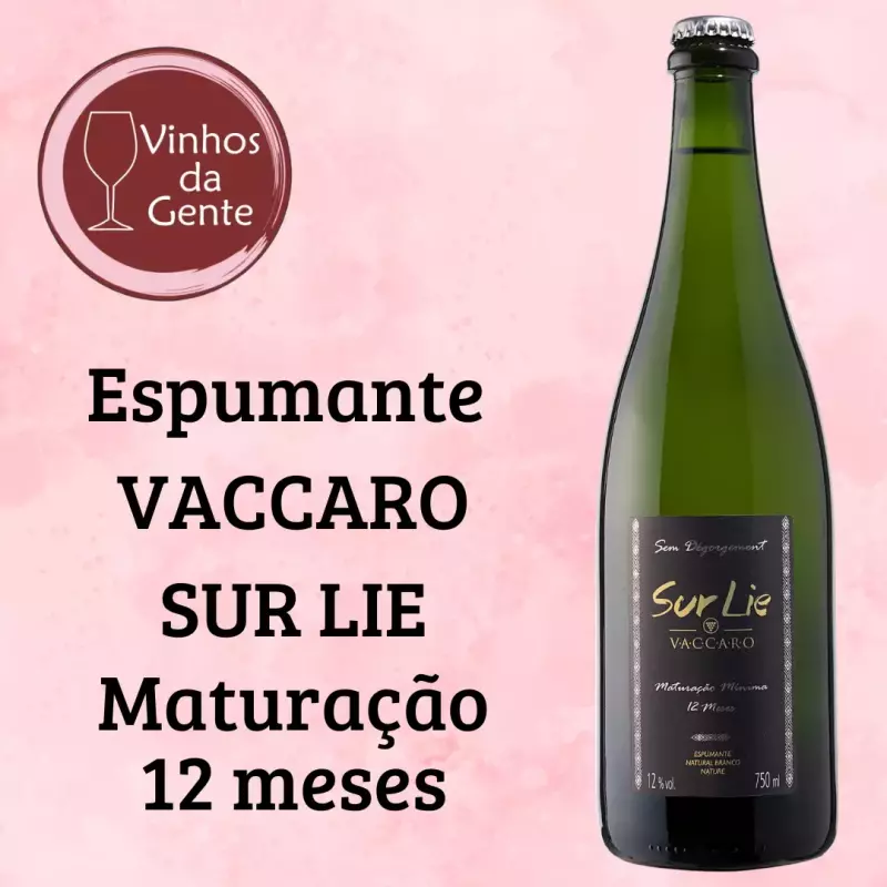 Espumante SUR LIE VACCARO