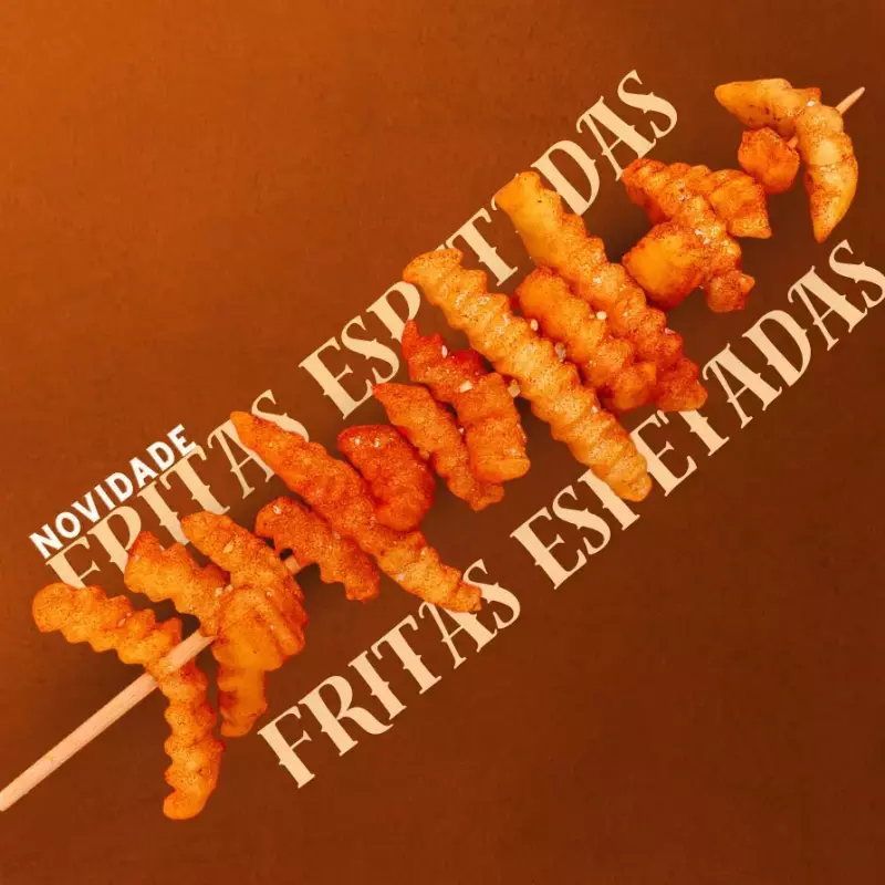 Fritas Espetadas - Novidade!!