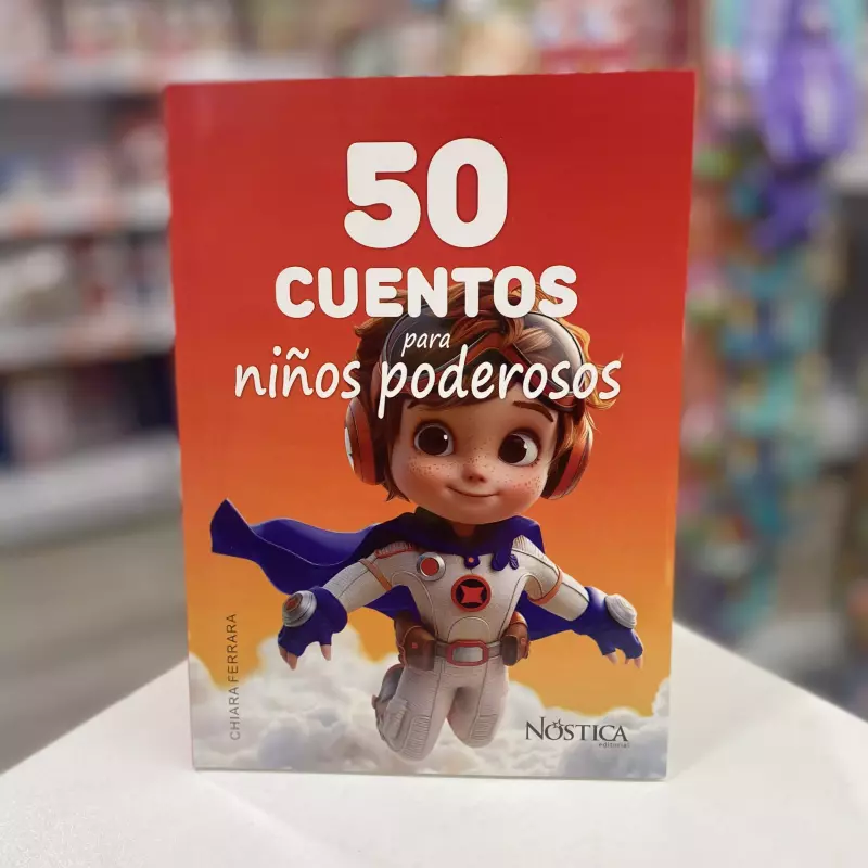 50 CUENTOS PARA NIÑOS PODEROSOS