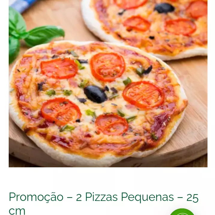 Promoção 2🍕 pequenas + Refri 1.5