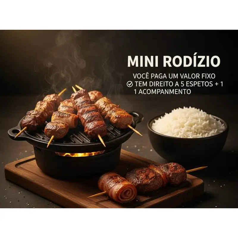 Mini Rodízio: 5 Espetos + 1 Acompanhamento