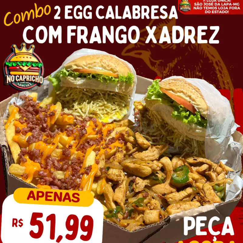 2 EGG CALABRESA + FRANGO XADREZ