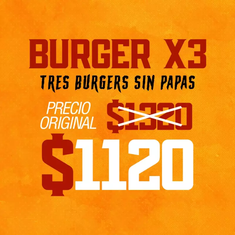 3 BURGERS DOBLES *SIN PAPAS*