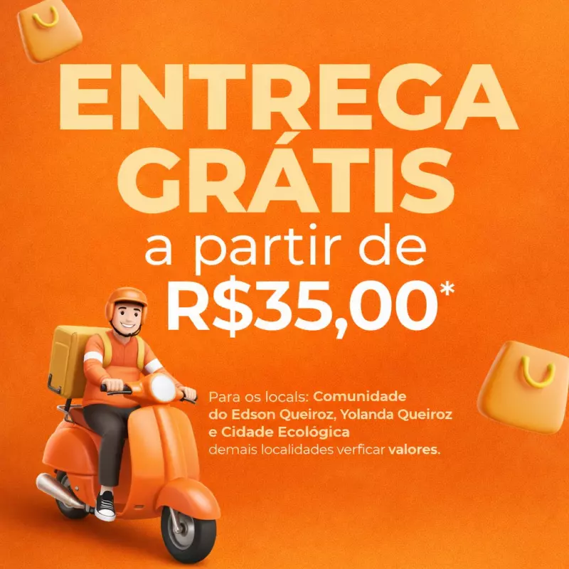 ENTREGA GRÁTIS *