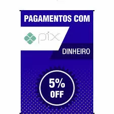 Pague com Pix ou Dinheiro