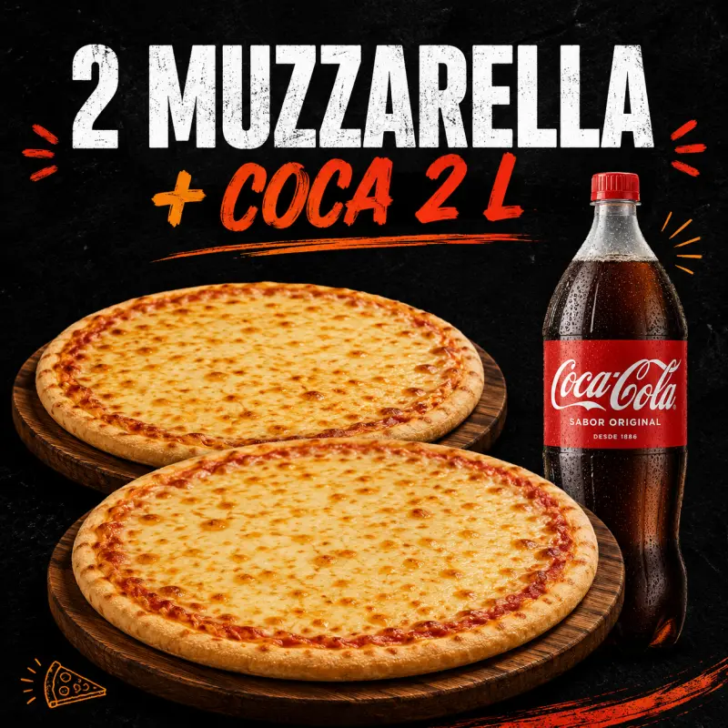 2 MUZZA + 1 COCA 2L