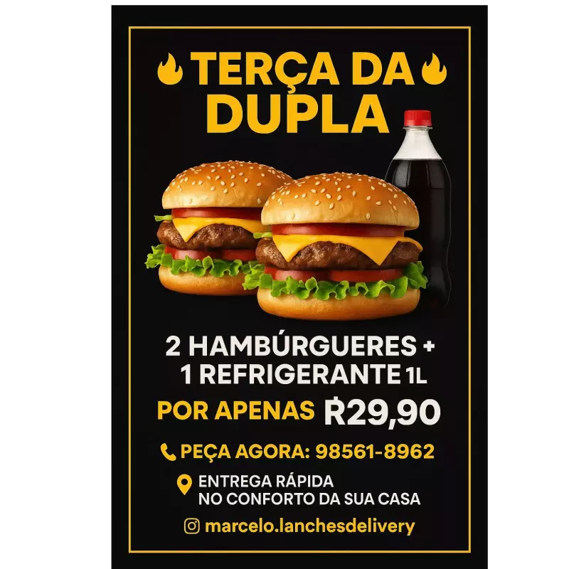 TERÇA DA DUPLA + Refrigerante de 1L