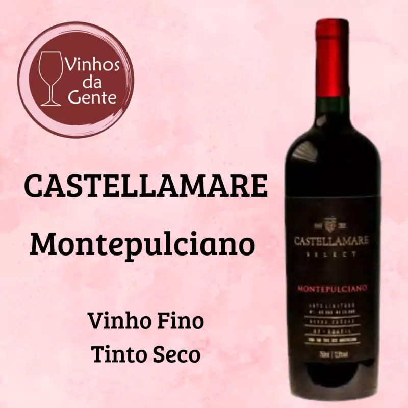CASTELLAMARE SELECT MONTEPULCIANO