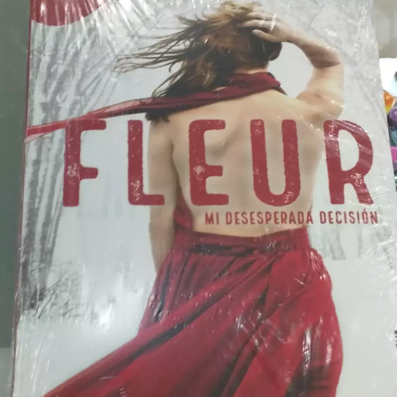Fleur mi desesperada decisión