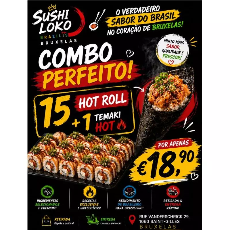 15 Pçs Hot Roll + 1 Temaki Hot