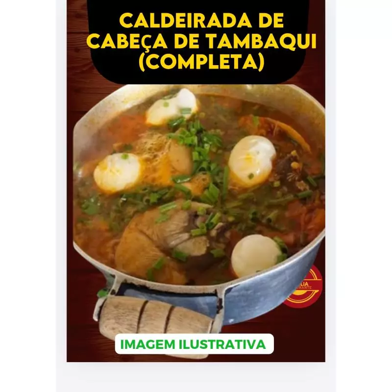 CALDEIRADA DE CABEÇA DE TAMBAQUI