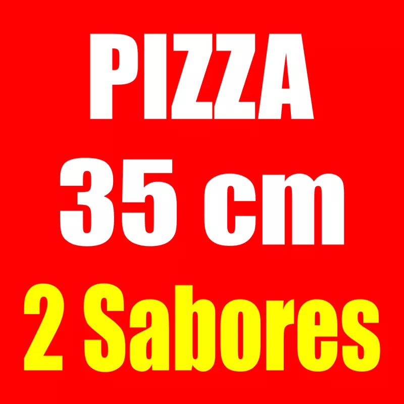 🔴 PIZZA GRANDE 35CM (2 SABORES)