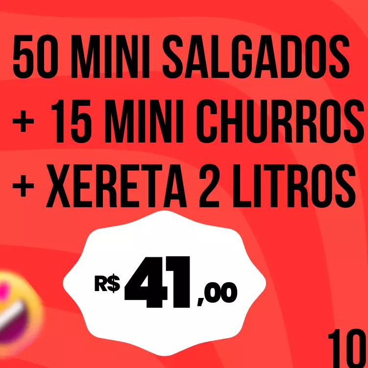 50 salgados + 15 churros +Xereta 2L